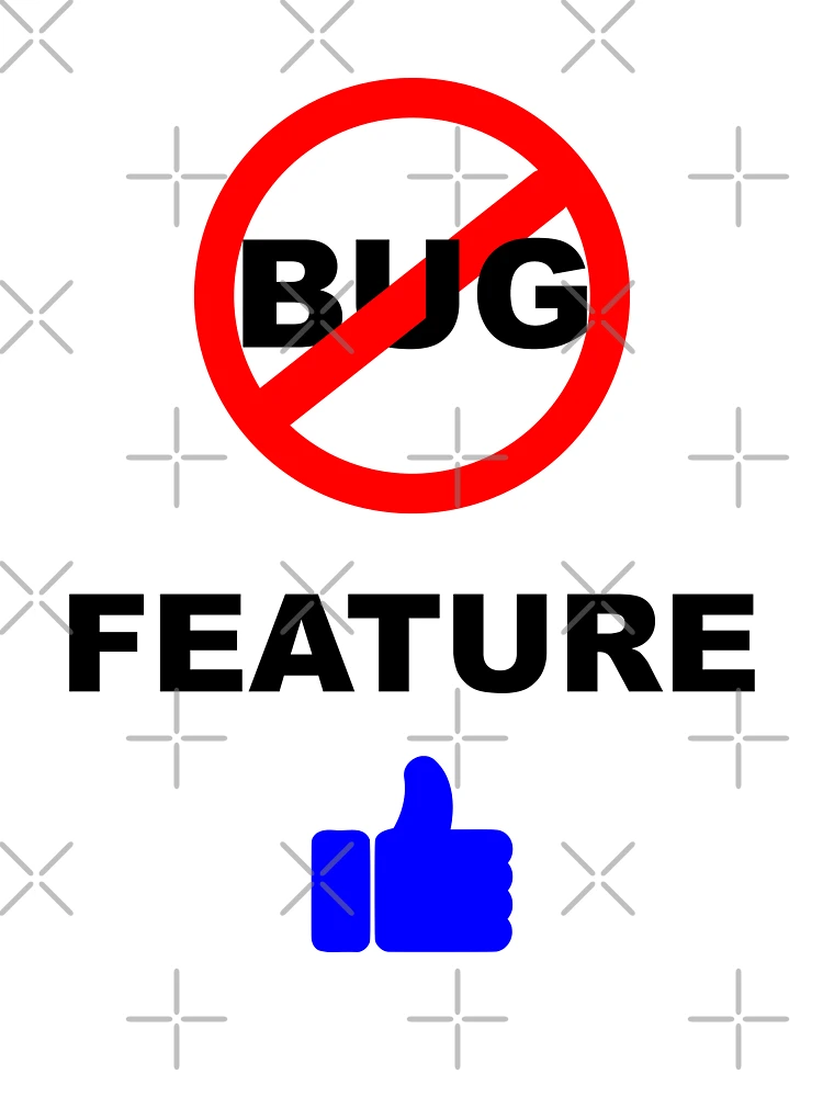 Thumbnail 7 of 7, Oversized T-Shirt, Not a Bug, Feature, Software Bugs, Software Testing, Software Engineer, Computer Science, Programming Humor designed and sold by Max-Wear.