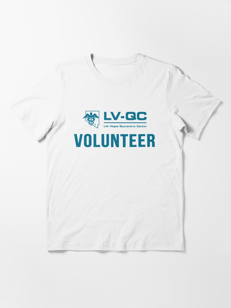 LV-QC - Volunteer, Las Vegas Quarantine Center (Outbreak 2) [Rx-Tp - Las  Vegas Quarantine Center - T-Shirt