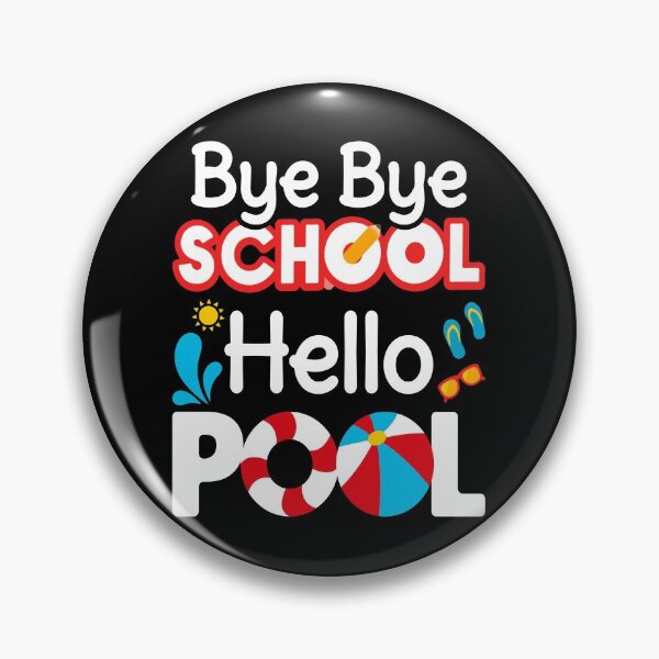 Item preview, Bye Bye School Hello Pool II designed and sold by Lemon Pepper.