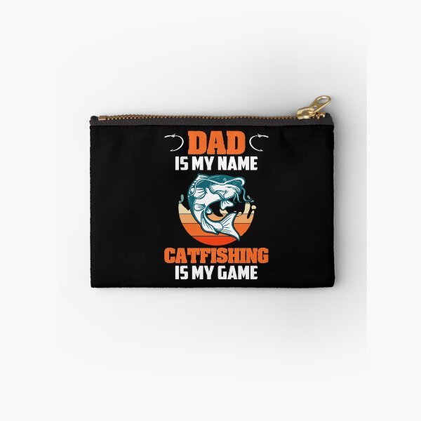 Item preview, Dad Is My Name Catfishing Is My Game Catfish Fishing designed and sold by Dressed For  Duty.