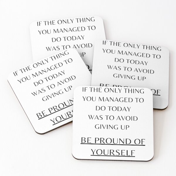 Item preview, Motivational design - "If the only thing you managed to do today was to avoid giving up be pround of yourself" designed and sold by xomooda.