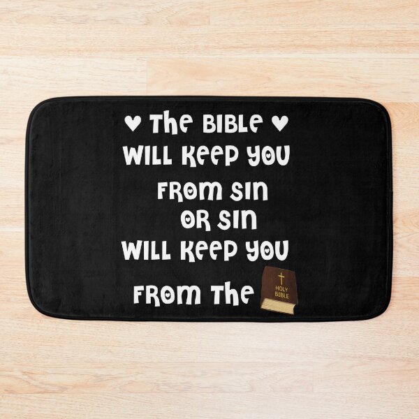 Item preview, THE BIBLE WILL KEEP YOU FROM SIN, OR SIN WILL KEEP YOU FROM THE BIBLE designed and sold by bibletimeline66.