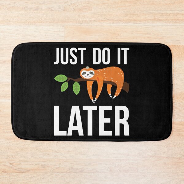Item preview, Just do it later designed and sold by pnkpopcorn.
