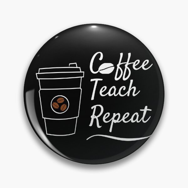 Item preview, Coffee Teach Repeat designed and sold by Zenith-capitis.