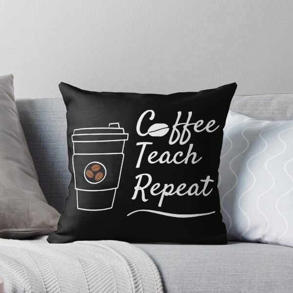Item preview, Coffee Teach Repeat designed and sold by Zenith-capitis.