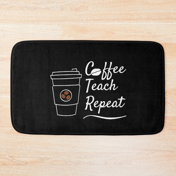Item preview, Coffee Teach Repeat designed and sold by Zenith-capitis.