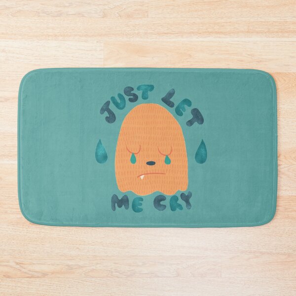 Item preview, Just Let Me Cry designed and sold by thesadsquatch.