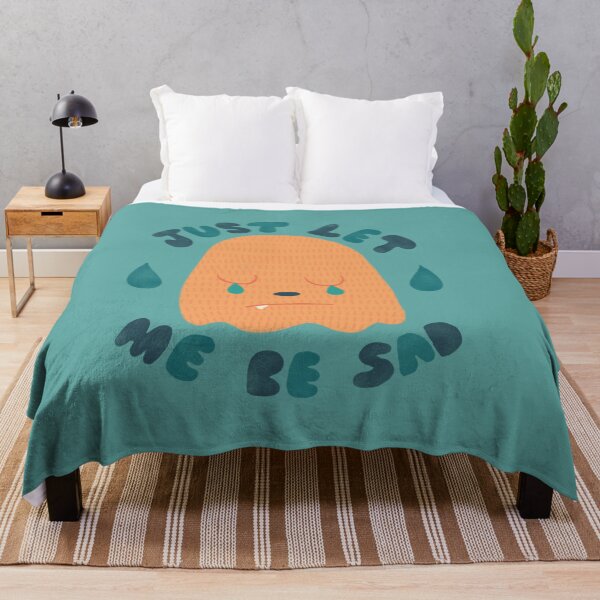 Item preview, Just Let Me Be Sad designed and sold by thesadsquatch.