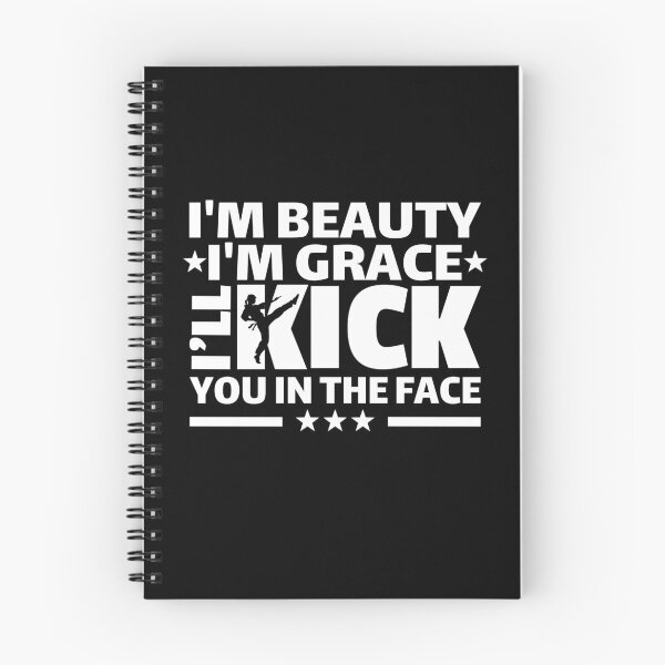 Item preview, I'm beauty I'm grace I'll kick you in the face funny martial arts girl  designed and sold by portrait4you.