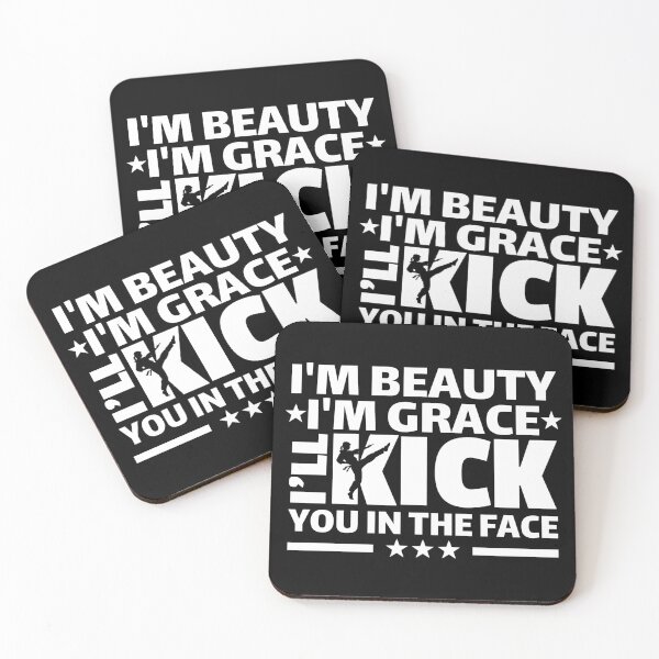 Item preview, I'm beauty I'm grace I'll kick you in the face funny martial arts girl  designed and sold by portrait4you.