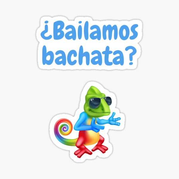 "Bailamos Bachata Chameleon?" Sticker for Sale by Toro-design | Redbubble