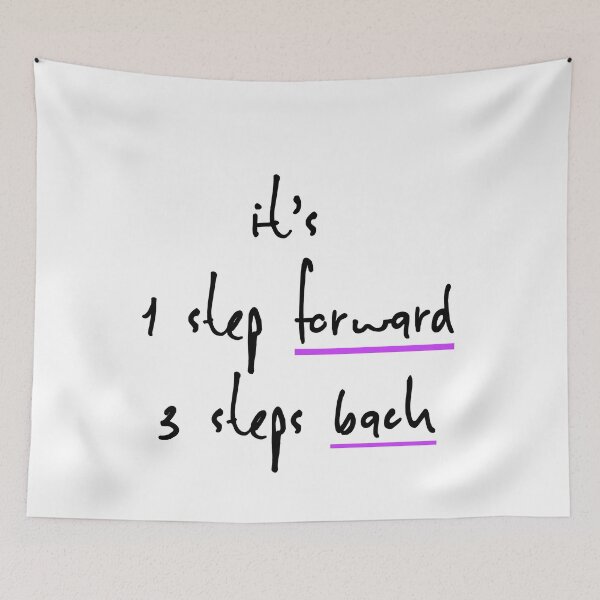 Item preview, 1 step forward, 3 steps back designed and sold by valenpedro.