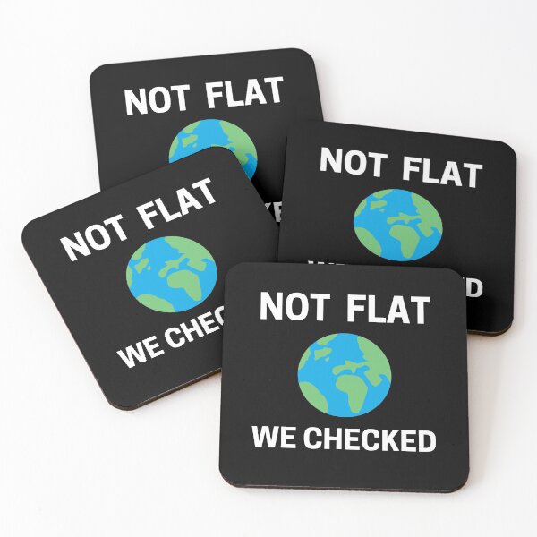 Item preview, Not Flat We Checked | Funny Flat Earth designed and sold by HDTees4U.