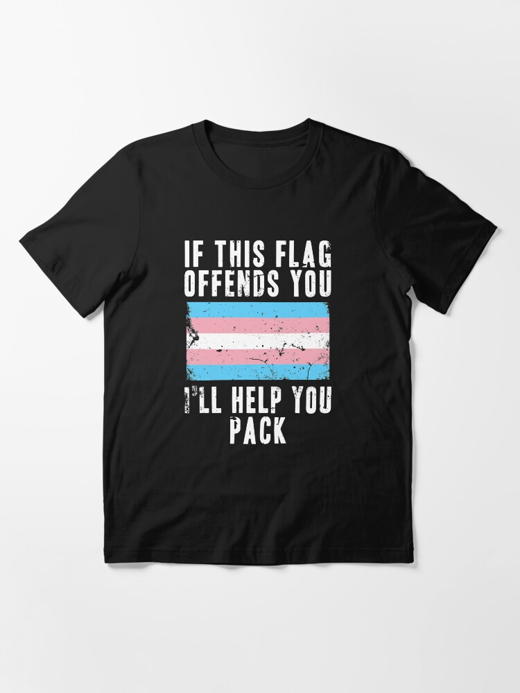 if this flag offends you t shirt