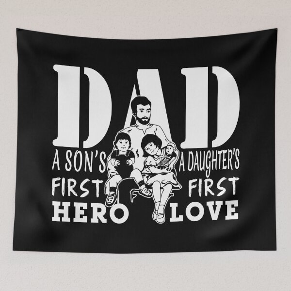 Item preview, Dad A Son’s First Hero, A Daughter’s First Love designed and sold by MiaStyleStudio.