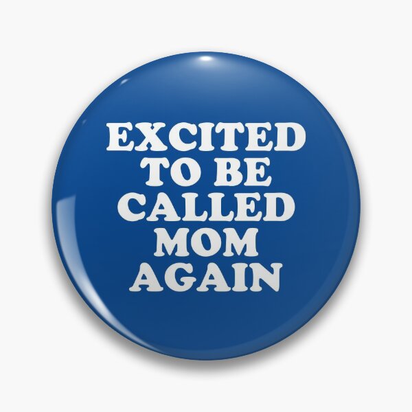 Item preview, Excited To Be Called Mom Again #1 designed and sold by SalahBlt.