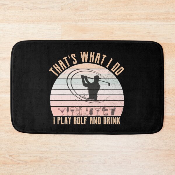 Item preview, Retro that's what i do i play golf and drink designed and sold by DesignsVault.