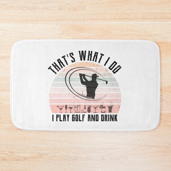 Item preview, Retro that's what i do i play golf and drink designed and sold by DesignsVault.