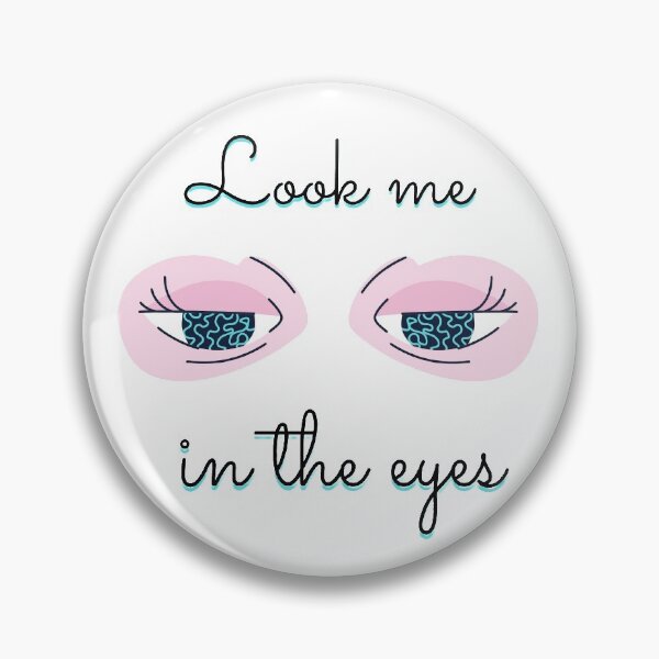 Item preview, Look Me In The Eye Lazy Eyes designed and sold by indie-shop.