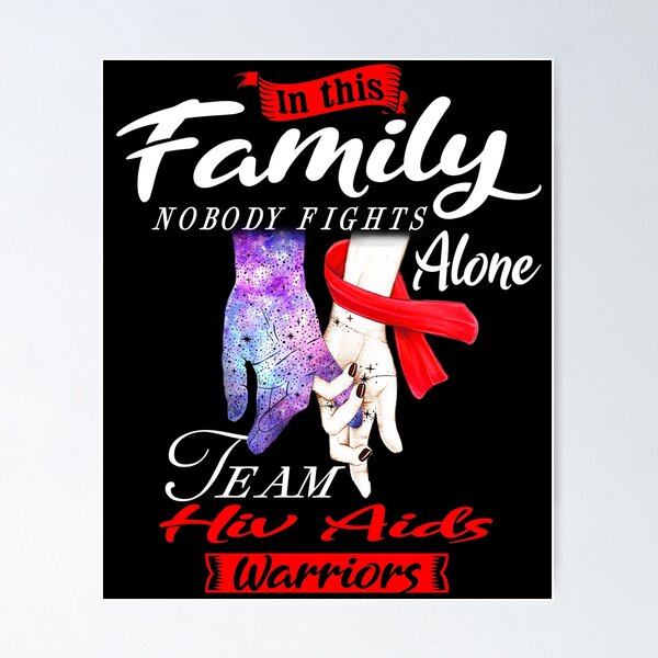 Item preview, In This Family Nobody Fights Alone Team Hiv Aids Warrior designed and sold by deputylove.
