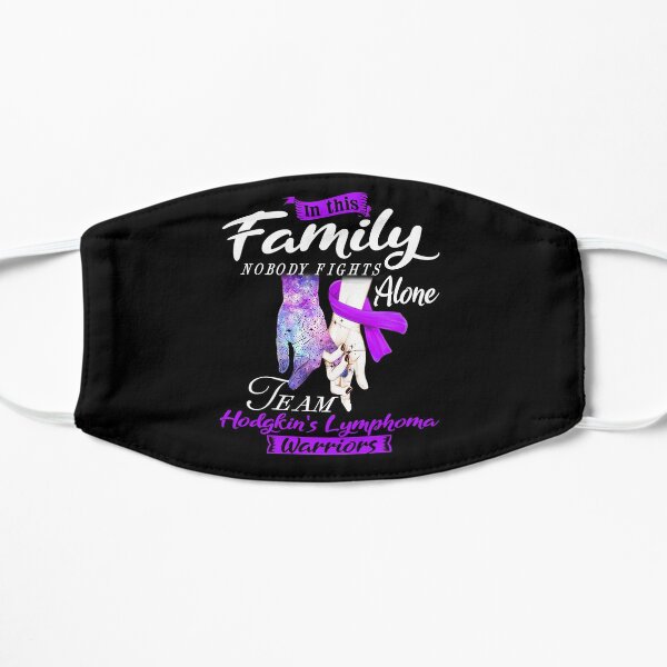 In This Family Nobody Fights Alone Team Hodgkin's Lymphoma Warrior Flat Mask