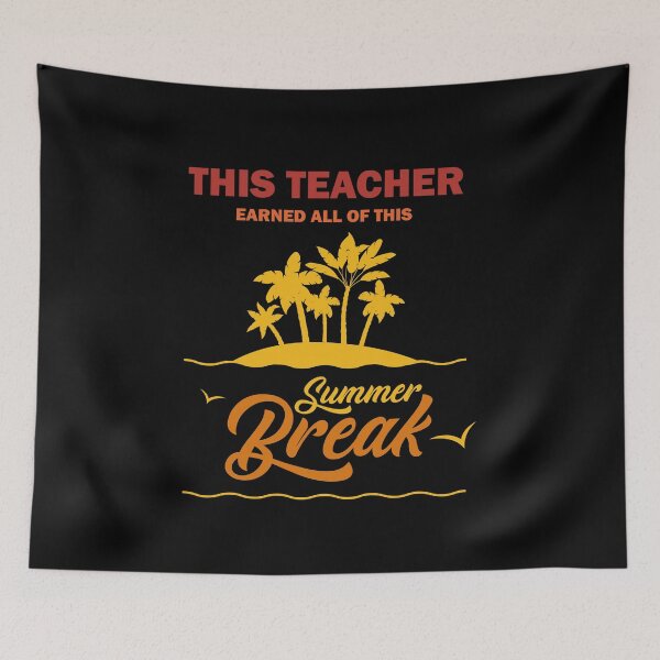 Item preview, This Teacher Earned All of This Summer Break  designed and sold by IzzyTheWizz.