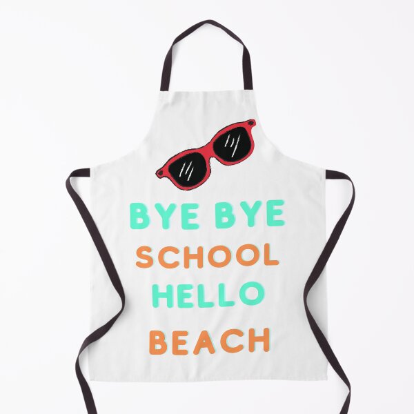 Item preview, Bye bye school hello beach designed and sold by Hab2.