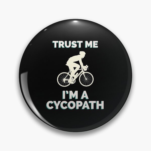 Artikelvorschau, Vertrauen Sie mir, ich bin ein Cycopath - Radfahren entworfen und verkauft von Kadouh.