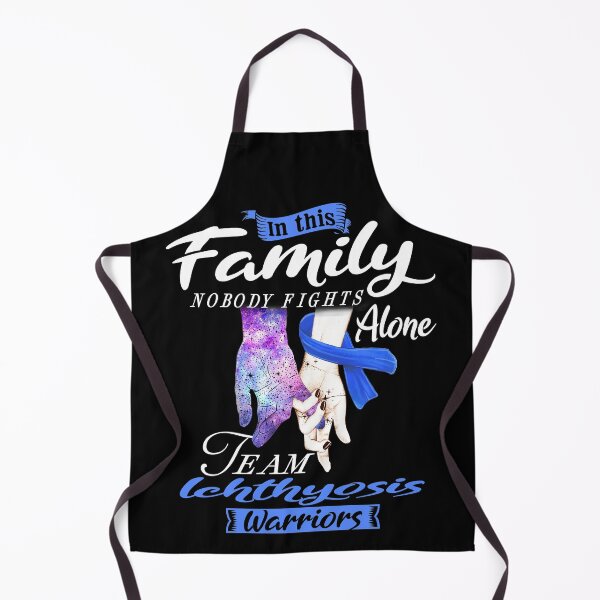 Item preview, In This Family Nobody Fights Alone Team Ichthyosis Warrior designed and sold by deputylove.