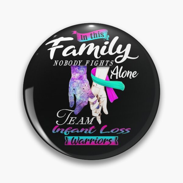 Item preview, In This Family Nobody Fights Alone Team Infant Loss Warrior designed and sold by deputylove.