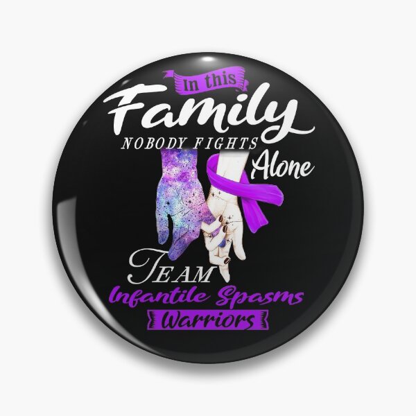 Item preview, In This Family Nobody Fights Alone Team Infantile Spasms Warrior designed and sold by deputylove.