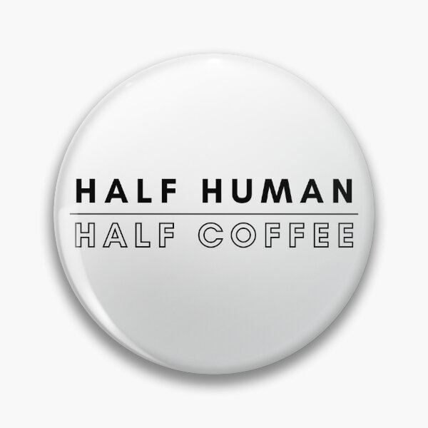Item preview, Half Human Half Coffee designed and sold by StudioQ-.