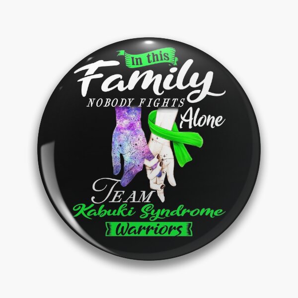 Item preview, In This Family Nobody Fights Alone Team Kabuki Syndrome Warrior designed and sold by deputylove.