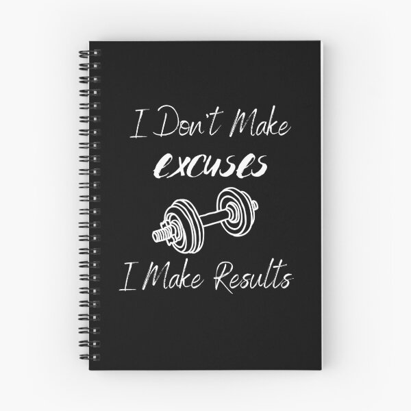 Item preview, I Don't Make Excuses I Make Results designed and sold by Ava Rozalinda.