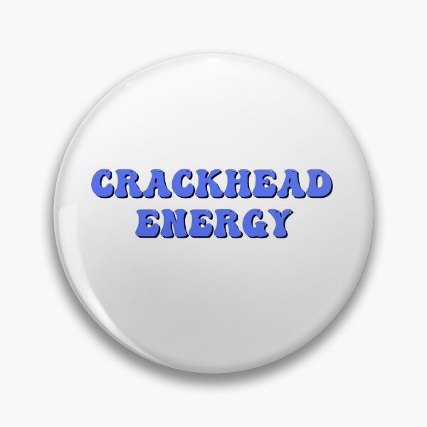 Item preview, crackhead energy designed and sold by LU NA.
