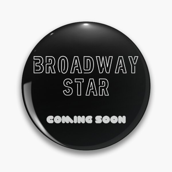 Item preview, Broadway Star Coming Soon, Theater School Kid designed and sold by WhimsicaliTee.