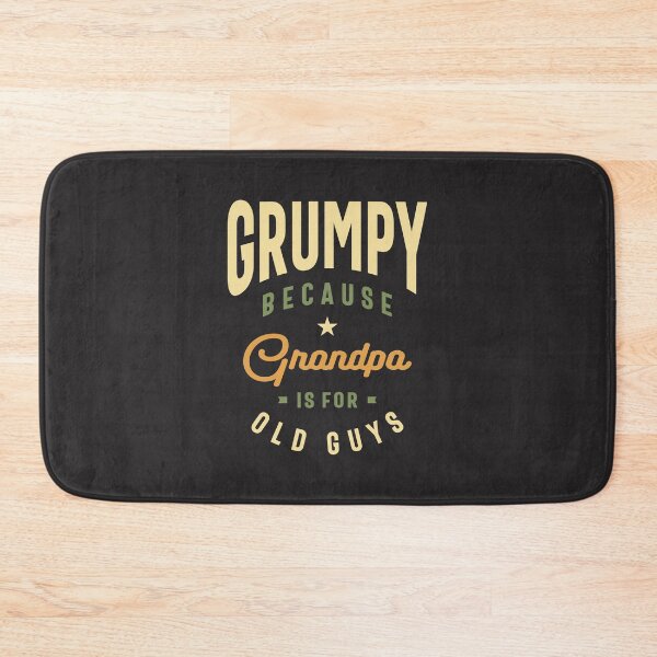 Item preview, Grumpy Because Grandpa is For Old Guys designed and sold by cidolopez.