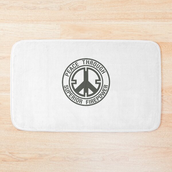 Item preview, Peace Through Superior Firepower designed and sold by Hapax.