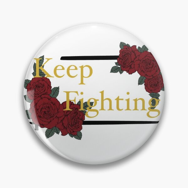 Item preview, Keep Fighting designed and sold by xteddi93x.