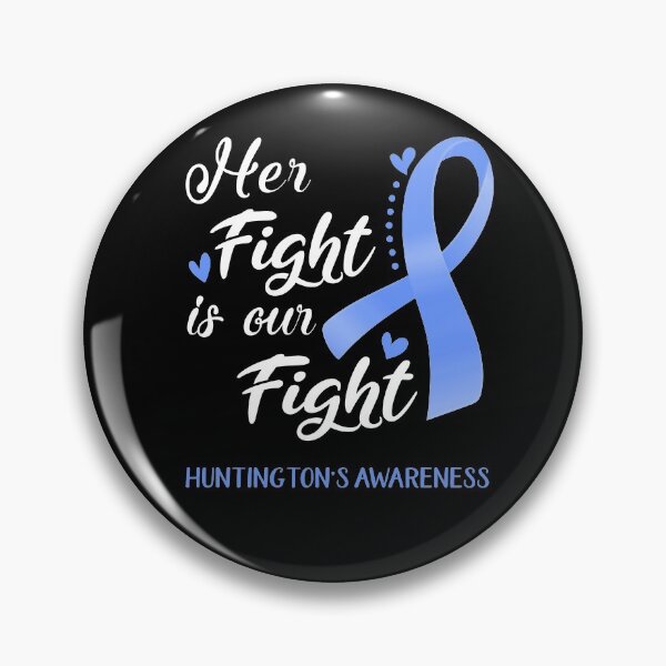 Item preview, Her Fight Is Our Fight Huntington's Awareness designed and sold by hvoid41.