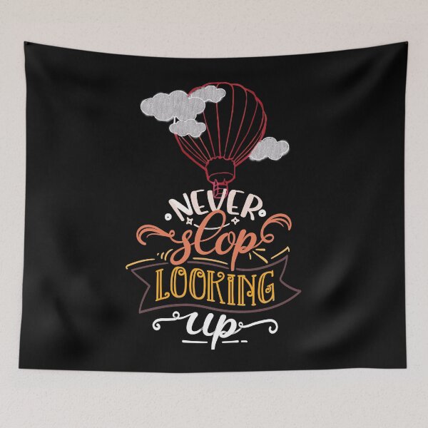 Item preview, Never Stop looking up designed and sold by mwebba2005.