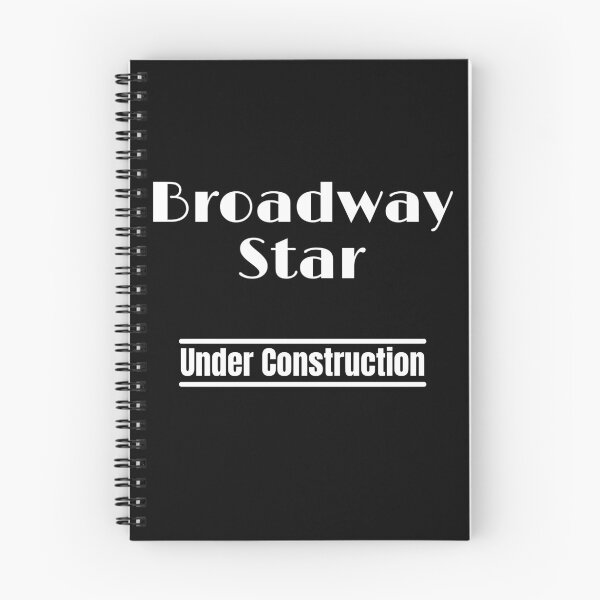 Item preview, Broadway Star Under Construction, Musical Theater Kid designed and sold by WhimsicaliTee.