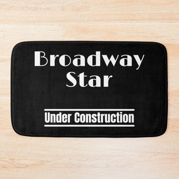 Item preview, Broadway Star Under Construction, Musical Theater Kid designed and sold by WhimsicaliTee.
