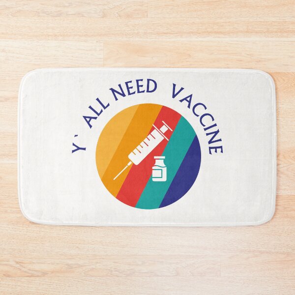 Item preview, Y' All Need Vaccine designed and sold by smartness-shop.