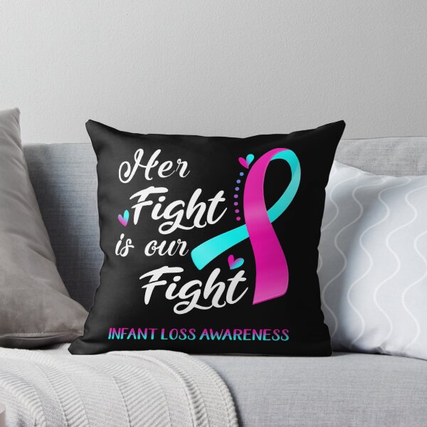 Item preview, Her Fight Is Our Fight Infant Loss Awareness designed and sold by hvoid41.