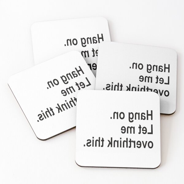 Item preview, Flipped Text Hang On Let Me Overthink This... designed and sold by araeesha0315.