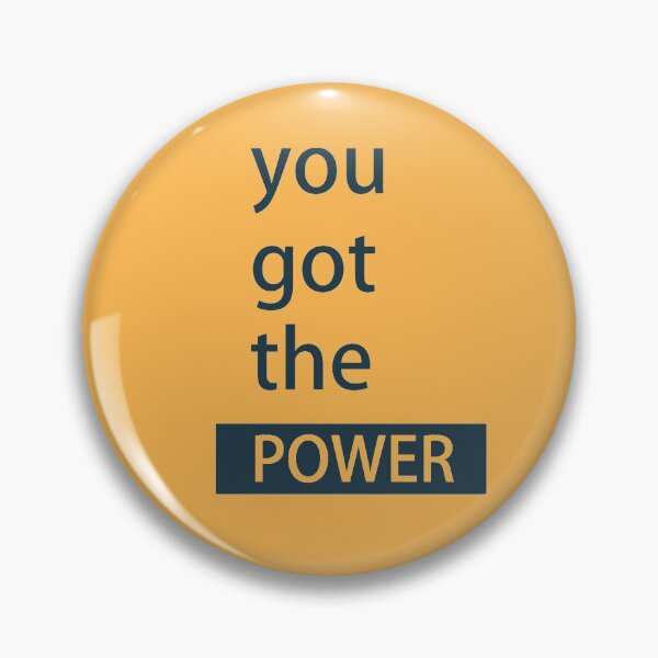 Item preview, You got the power designed and sold by Attenea.