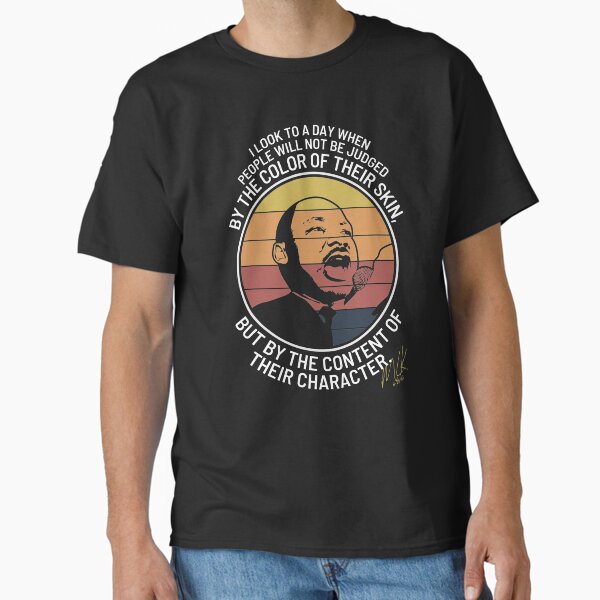 Item preview, MLK Quote Anti-Critical Race Theory designed and sold by The Masked Designer.