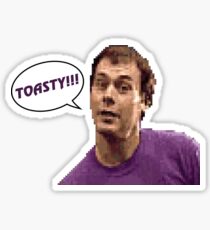 Toasty!! Sticker