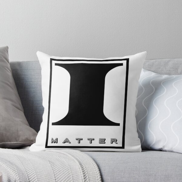 Item preview, I MATTER designed and sold by AmorDesigns1.